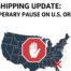 Temporarily suspending shipping to the USA